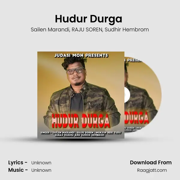 Hudur Durga ( Santhali Song ) - Sailen Marandi album cover 