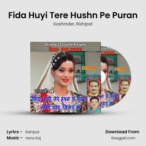 Fida Huyi Tere Hushn Pe Puran mp3 song