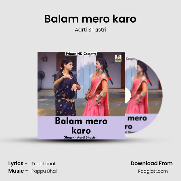 Balam mero karo mp3 song