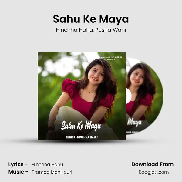 Sahu Ke Maya - Hinchha Hahu album cover 