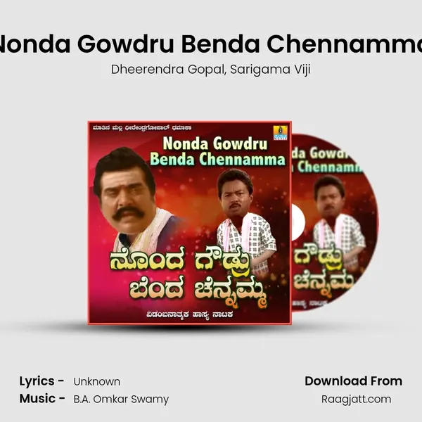 Nonda Gowdru Benda Chennamma mp3 song