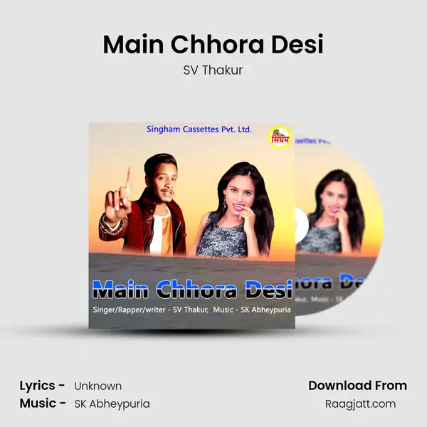 Main Chhora Desi - SV Thakur album cover 