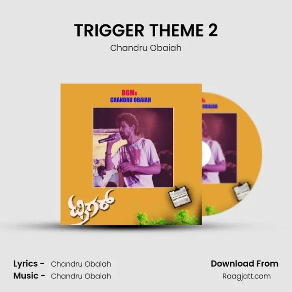 TRIGGER THEME 2 - Chandru Obaiah album cover 