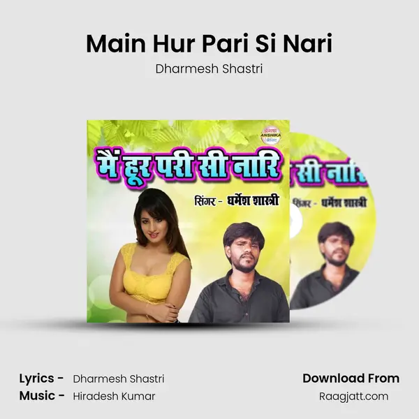 Main Hur Pari Si Nari mp3 song