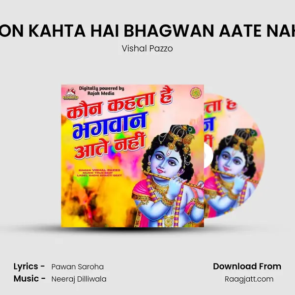 KON KAHTA HAI BHAGWAN AATE NAHI - Vishal Pazzo album cover 