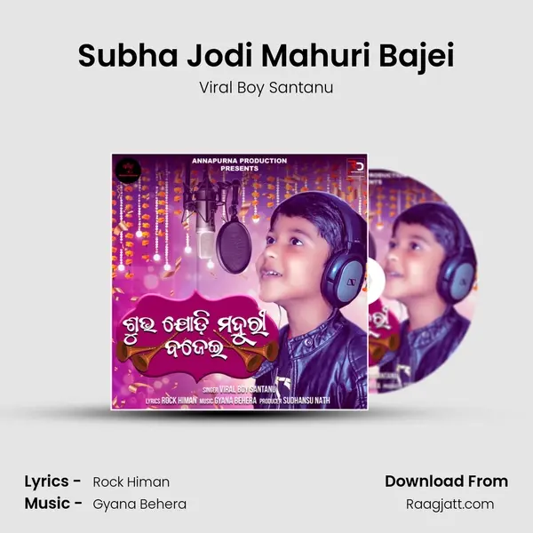 Subha Jodi Mahuri Bajei - Viral Boy Santanu album cover 