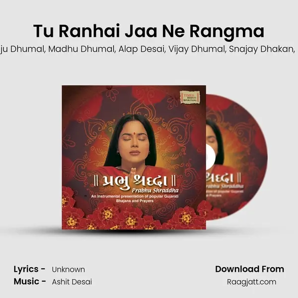 Tu Ranhai Jaa Ne Rangma mp3 song