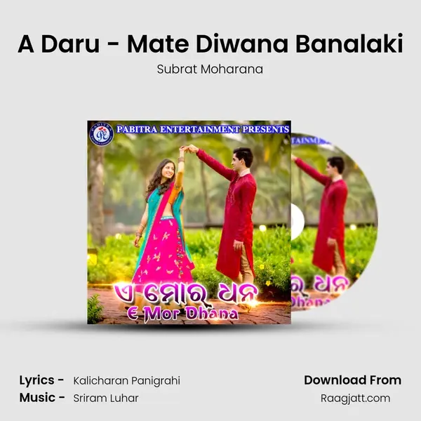 A Daru - Mate Diwana Banalaki mp3 song