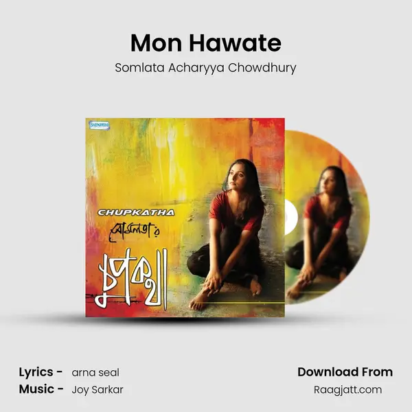 Mon Hawate - Somlata Acharyya Chowdhury album cover 