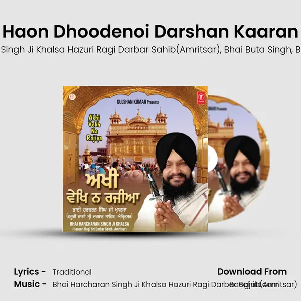 Haon Dhoodenoi Darshan Kaaran - Bhai Harcharan Singh Ji Khalsa Hazuri Ragi Darbar Sahib(Amritsar) album cover 