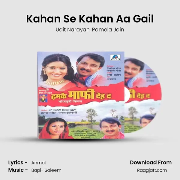 Kahan Se Kahan Aa Gail - Udit Narayan album cover 