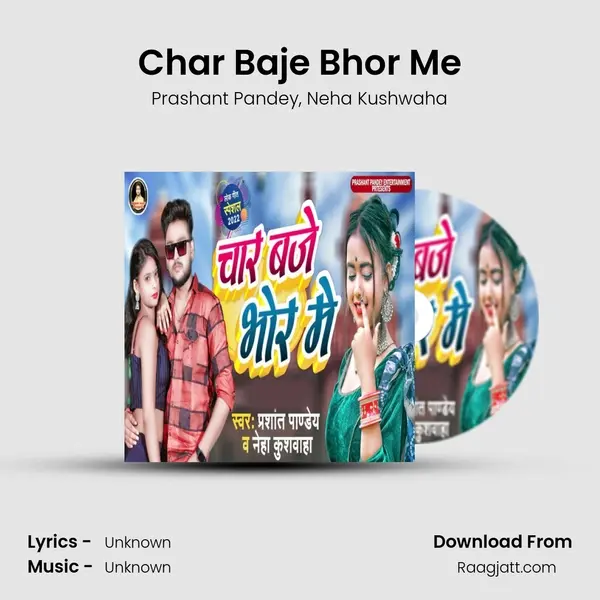 Char Baje Bhor Me - Prashant Pandey album cover 