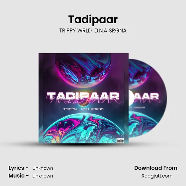 Tadipaar - TRIPPY WRLD album cover 