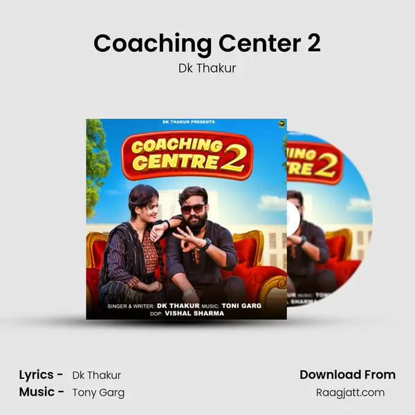 Coaching Center 2 - Dk Thakur album cover 