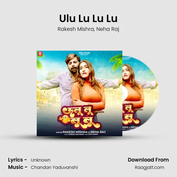 Ulu Lu Lu Lu - Rakesh Mishra album cover 