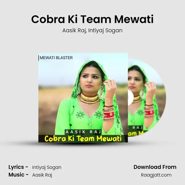 Cobra Ki Team Mewati mp3 song