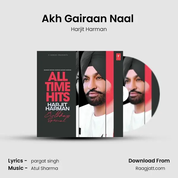 Akh Gairaan Naal (From 