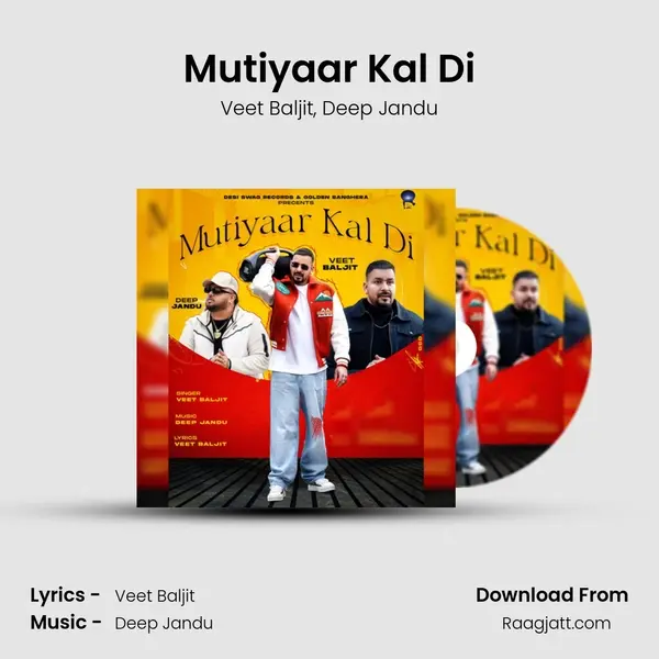 Mutiyaar Kal Di mp3 song