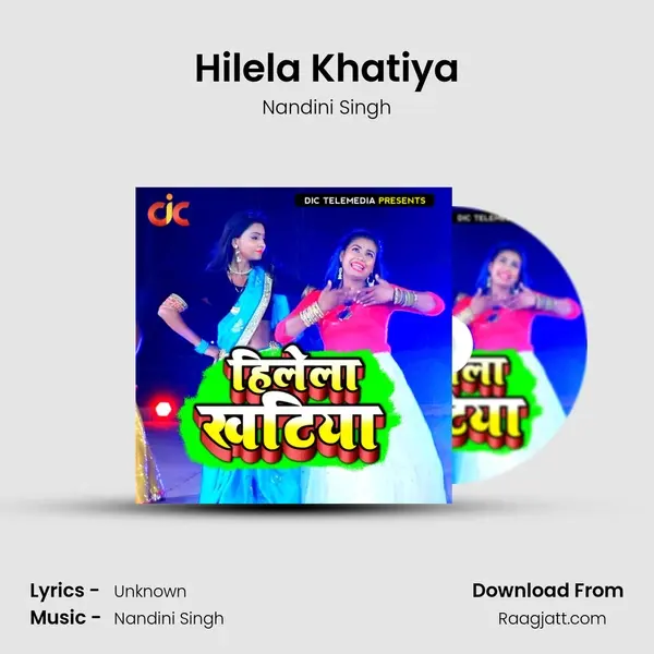 Hilela Khatiya - Nandini Singh album cover 