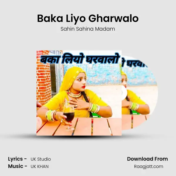 Baka Liyo Gharwalo mp3 song