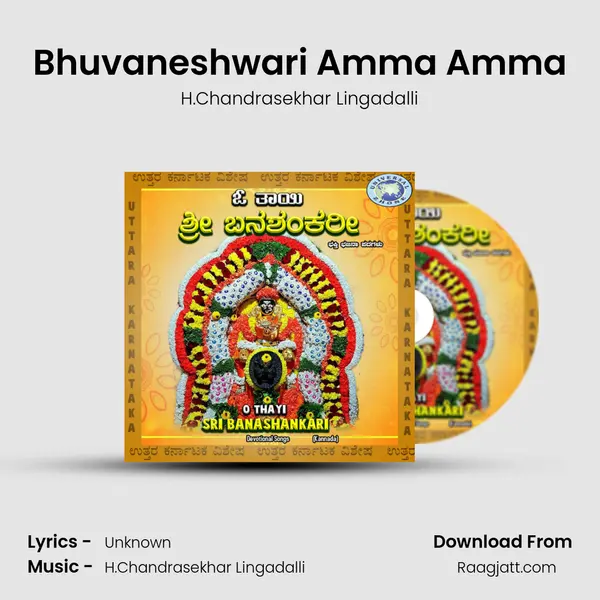 Bhuvaneshwari Amma Amma - H.Chandrasekhar Lingadalli album cover 