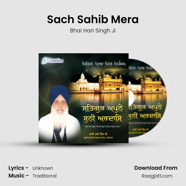 Sach Sahib Mera - Bhai Hari Singh Ji album cover 