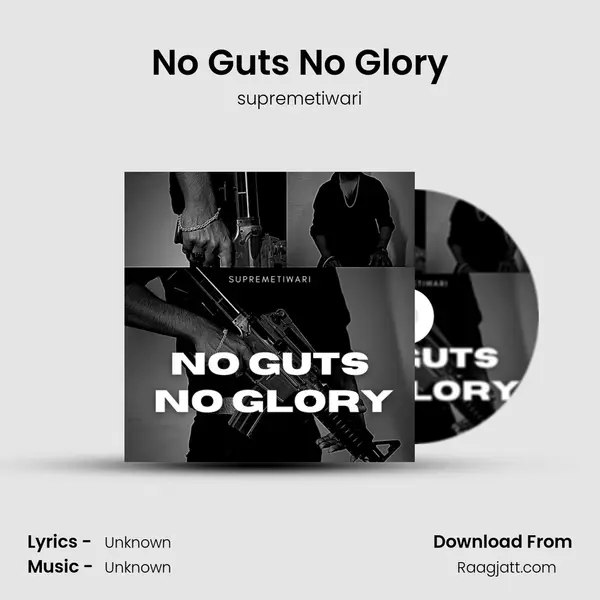 No Guts No Glory - supremetiwari album cover 