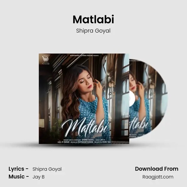 Matlabi - Shipra Goyal album cover 