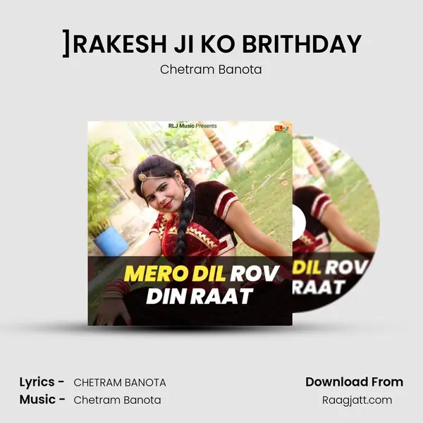 ]RAKESH JI KO BRITHDAY - Chetram Banota album cover 