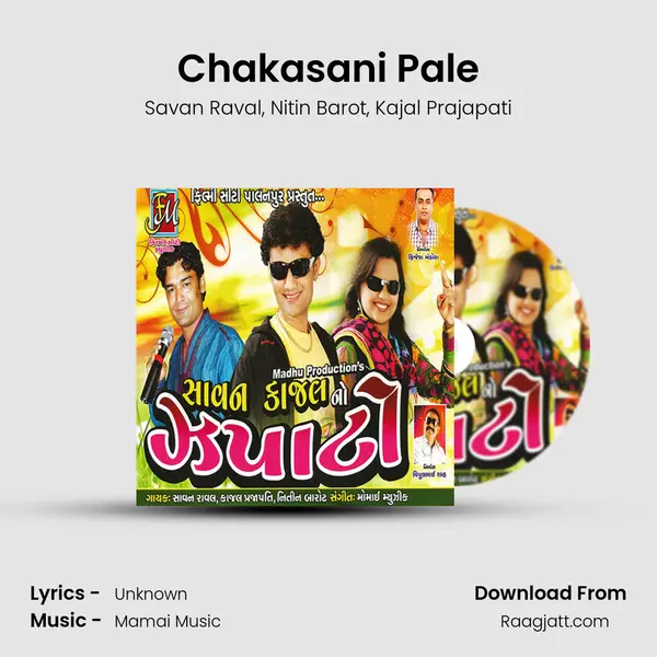 Chakasani Pale - Savan Raval album cover 