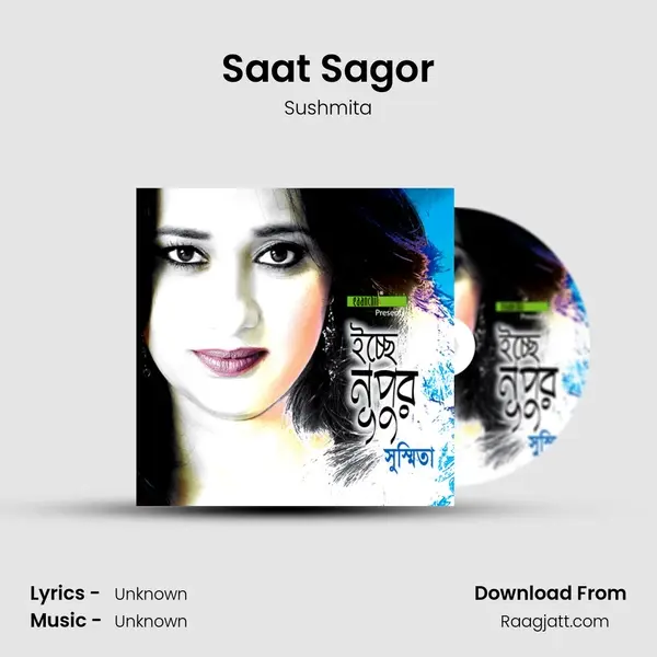 Saat Sagor mp3 song