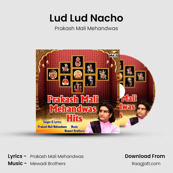 Lud Lud Nacho - Prakash Mali Mehandwas album cover 