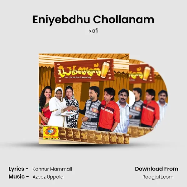 Eniyebdhu Chollanam mp3 song