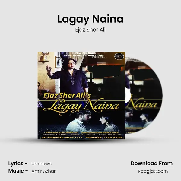 Lagay Naina - Ejaz Sher Ali album cover 