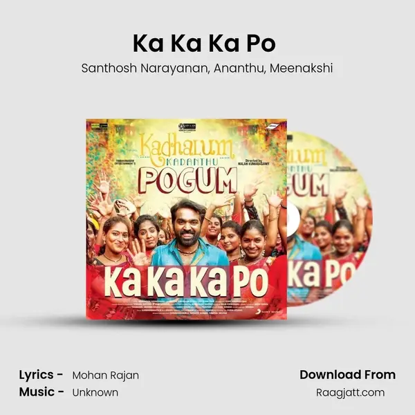 Ka Ka Ka Po (From Kadhalum Kadanthu Pogum) mp3 song