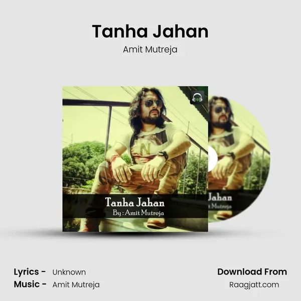 Tanha Jahan - Amit Mutreja album cover 