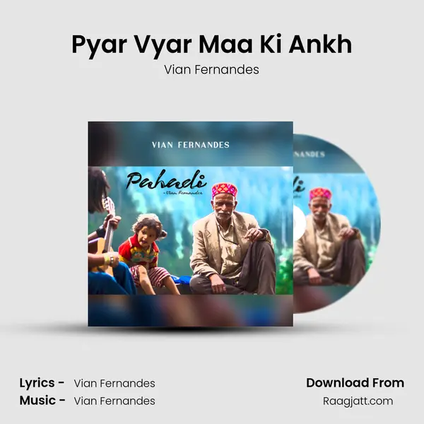 Pyar Vyar Maa Ki Ankh mp3 song