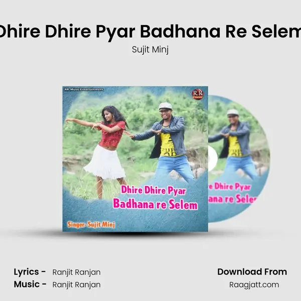 Dhire Dhire Pyar Badhana Re Selem mp3 song