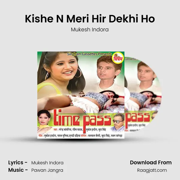 Kishe N Meri Hir Dekhi Ho - Mukesh Indora album cover 