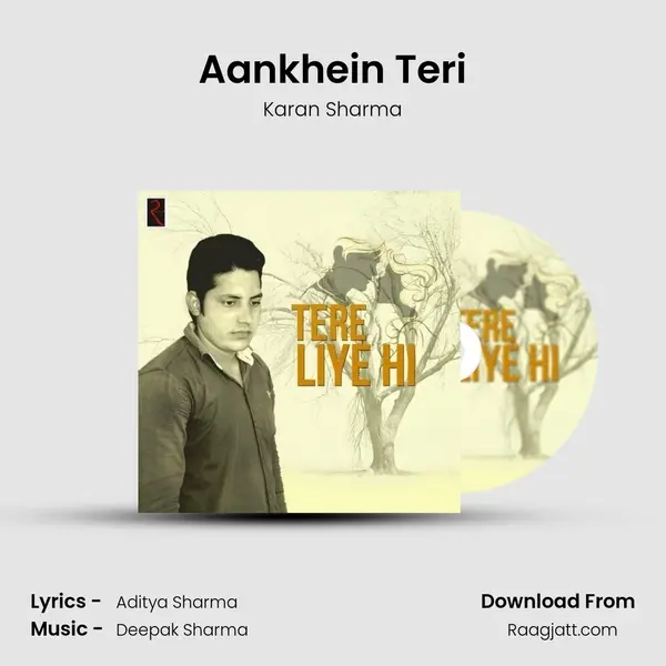 Aankhein Teri mp3 song