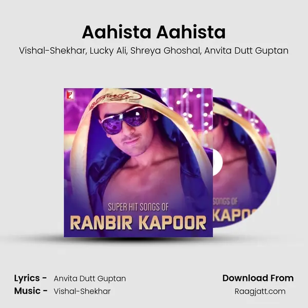 Aahista Aahista mp3 song