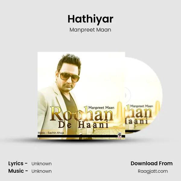 Hathiyar - Manpreet Maan album cover 