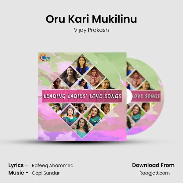 Oru Kari Mukilinu mp3 song