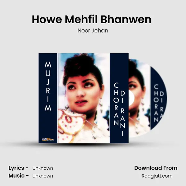 Howe Mehfil Bhanwen (from 