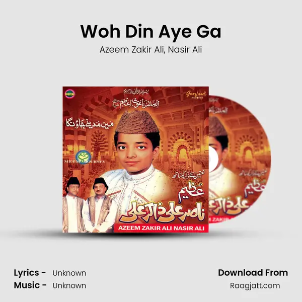 Woh Din Aye Ga - Azeem Zakir Ali album cover 