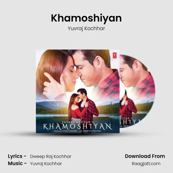 Khamoshiyan mp3 song