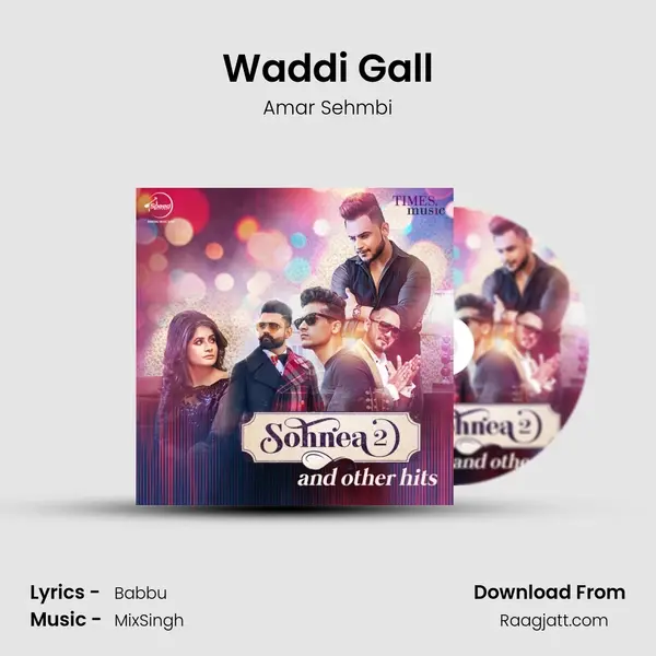 Waddi Gall mp3 song