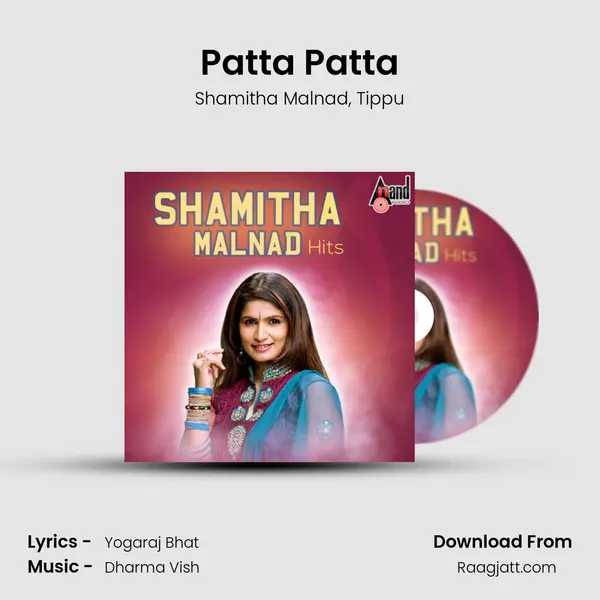 Patta Patta - Shamitha Malnad mp3 song