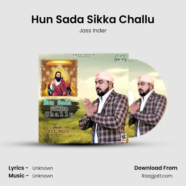 Hun Sada Sikka Challu - Jass Inder album cover 