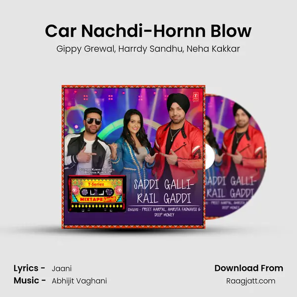 Car Nachdi-Hornn Blow mp3 song